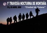 Cartel de la I Traves�a nocturna de monta�a 'Ciudad de Totana'